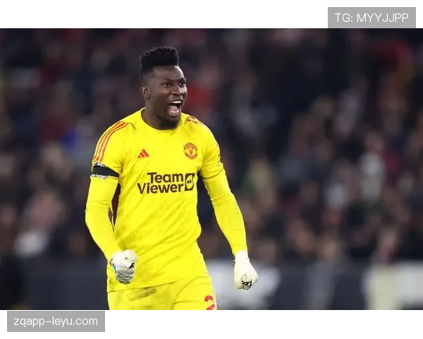 奥纳纳在防守指挥中展现出色领导力,持续提升球队后防稳定性 奥纳纳在防守指挥中展现出色领导力,持续提升球队后防稳定性